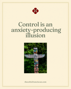 Read more about the article Control Is an Anxiety-Producing Illusion