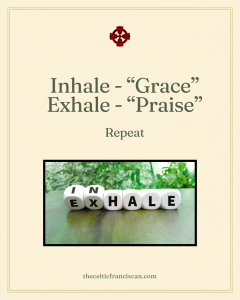 Read more about the article Inhale Grace, Exhale Praise