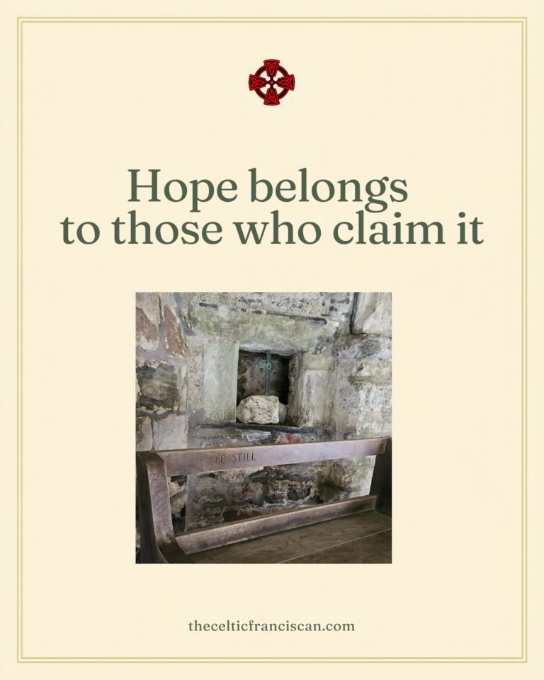Hope Belongs to Those Who Claim It