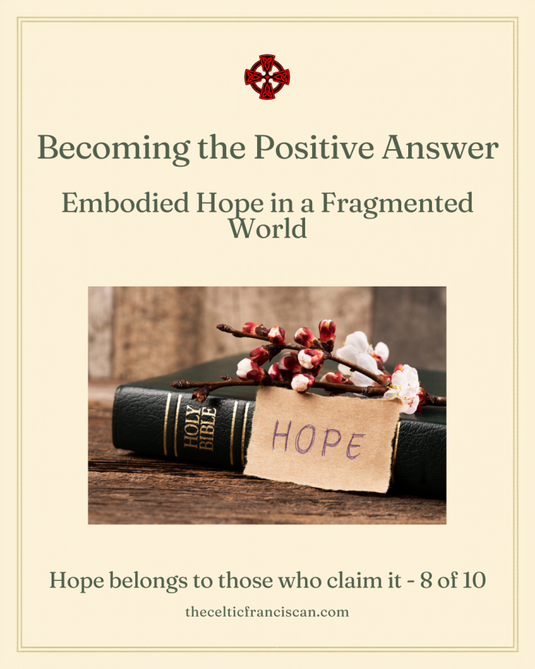 Hope belongs to those who claim it – 8 of 10
